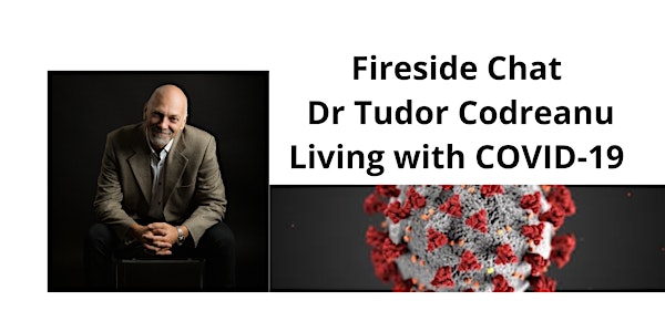 Fireside Chat with Dr Tudor Codreanu, Department of Health