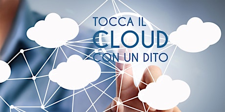 Immagine principale di Tocca il Cloud con un dito 