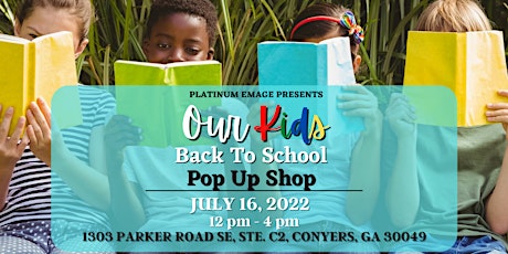 "Our Kids Back To School!" Pop Up Shop tickets