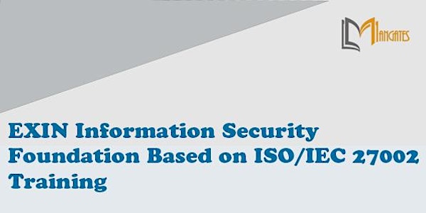 Information Security Foundation ISO/IEC 27002, 2 Days Training in Montreal