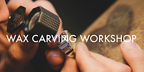WAX CARVING JEWELLERY WORKSHOP - Make a silver ring, pendant or earring tickets