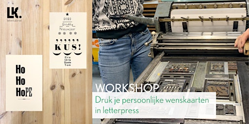 Workshop: Druk je persoonlijke wenskaarten in letterpress