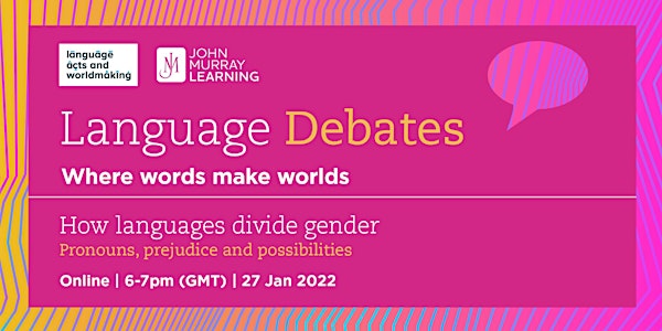 How languages divide gender: pronouns, prejudice and possibilities