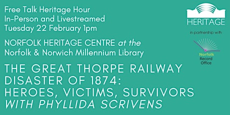 The Great Thorpe Railway Disaster of 1874 with Phyllida Scrivens tickets