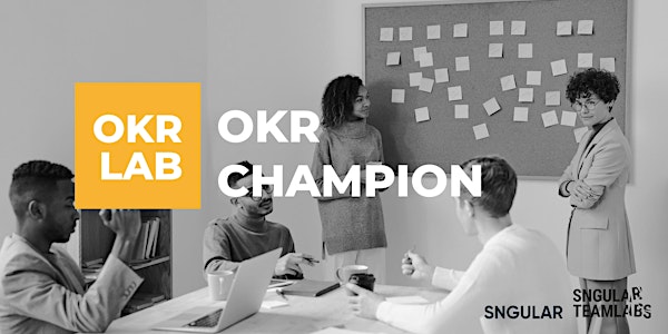 Curso de OKR Champion - Certificado por Sngular - 19ª Convocatoria