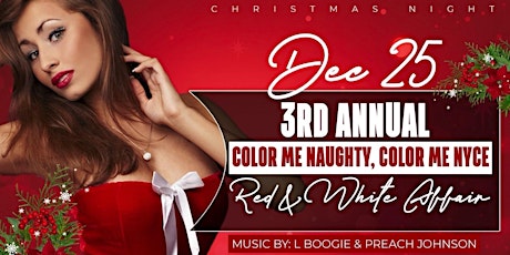 3rd Annual Color Me Naughty, Color Me Nyce: Red & White Affair primary image