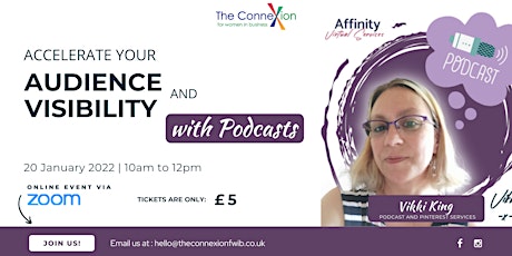 Accelerate your Audience and Visibility with Podcasts tickets
