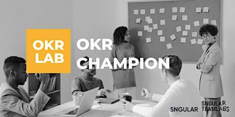 Curso de OKR Champion - Certificado por Sngular - 21ª Convocatoria