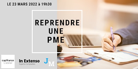 Conférence : "Reprendre une PME : les conseils d’experts" billets