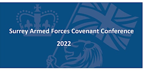 Surrey Armed Forces Covenant Conference 2022 tickets