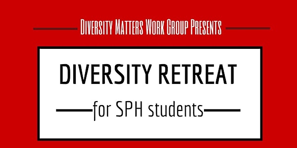 Student Diversity Retreat