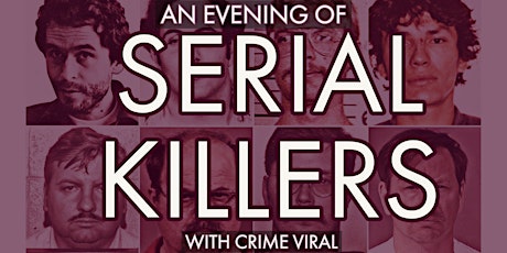 An Evening of Serial Killers - Poulton-le-Fylde tickets