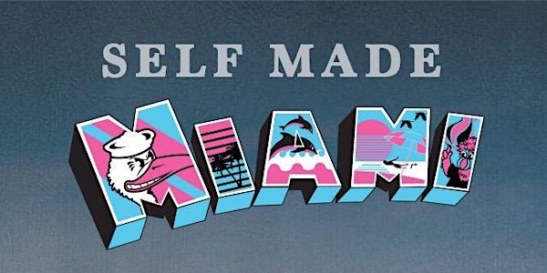 Props and Bonds Presents: Self Made Miami