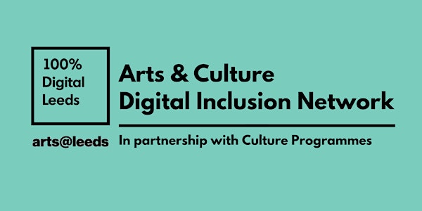 Arts and Culture Digital Inclusion Network