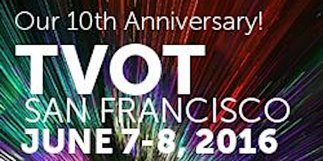 The TV of Tomorrow Show San Francisco 2016 - 10th Anniversary! primary image