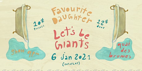 Let's Be Giants • Favourite Daughter | Quai des Brumes primary image