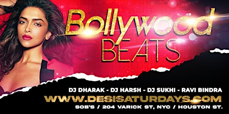 Bollywood Saturdays : NYC's Biggest & Weekly DesiParty in NYC @ SOB's tickets