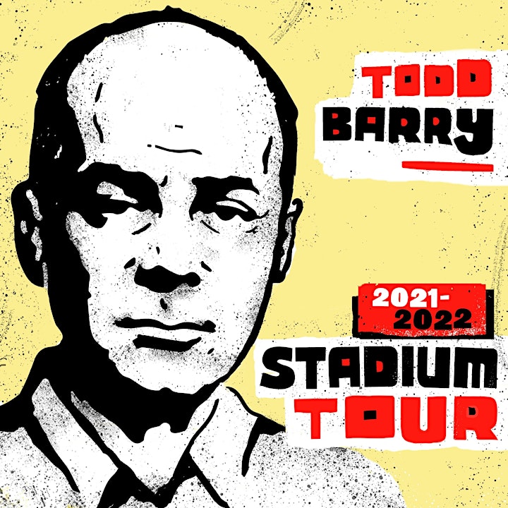 
		Todd Barry: 2022 Stadium Tour image
