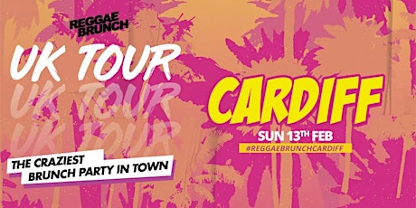 The Reggae Brunch - Sun 13th Feb  Cardiff  UK Tour 2 tickets