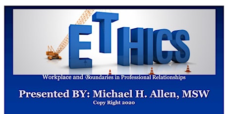 Ethics: Boundaries in the Workplace tickets