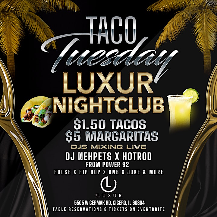 Taco & Tequila Tuesdays at The Luxur  $5 Margaritas + $1.50 Taco image