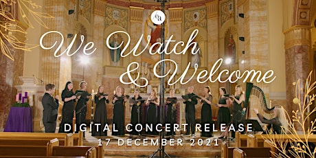 Image principale de We Watch and Welcome Virtual Concert