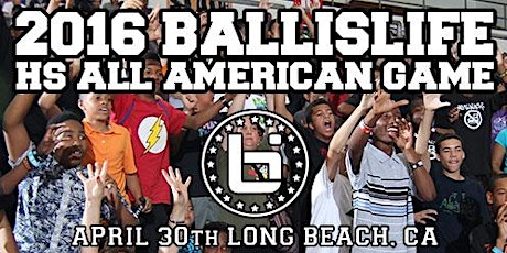 2016 Ballislife HS All-American Game