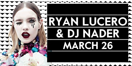 Saturday 26th @ HARLOT - Ryan Lucero + DJ Nader primary image