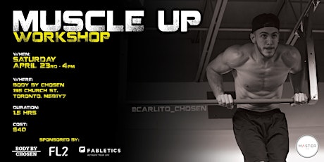 Muscle Up Workshop by Calisthenics Master Trainer @carlito_chosen primary image