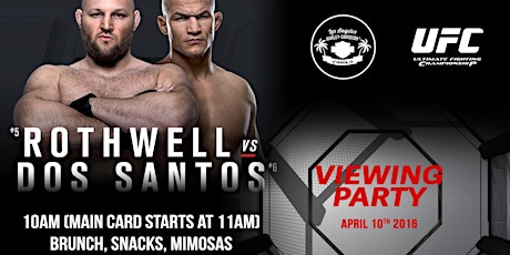 UFC Rothwell vs. Dos Santos Viewing Party primary image