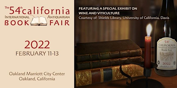 54th California International Antiquarian Book Fair