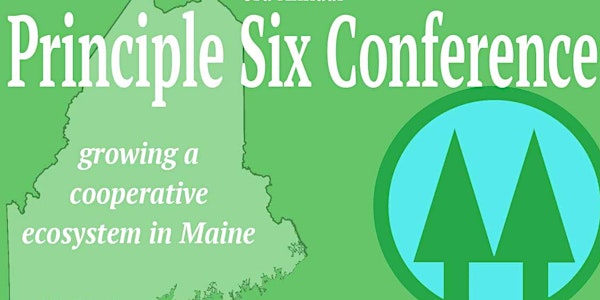 Principle Six Cooperative Conference