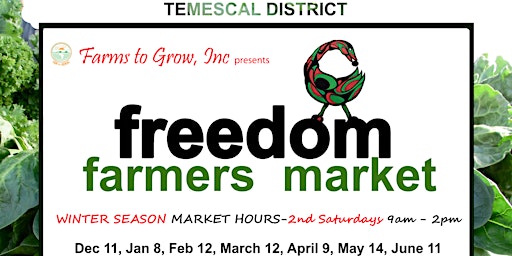 Freedom Farmers' Winter Season - 2nd Saturdays, Dec 11th - June 11th