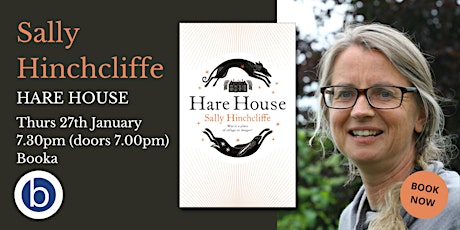 Sally Hinchcliffe - Hare House tickets