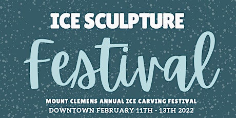 Downtown Ice Sculpture Festival & Ice Age-Themed Activities tickets