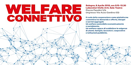 Immagine principale di WELFARE CONNETTIVO - Visioni, scenari, buone pratiche per generare valore sociale 