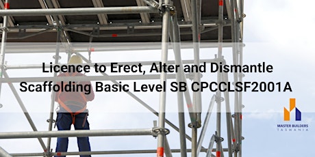 Licence to Erect, Alter and Dismantle Scaffolding Basic Level CPCCLSF2001A