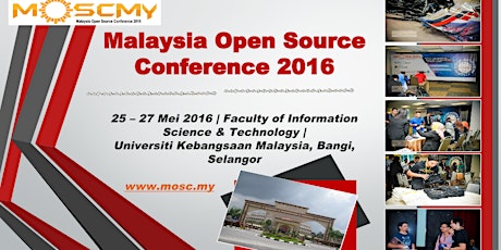 Malaysia Open Source Conference 2016 (MOSC MY 2016) primary image
