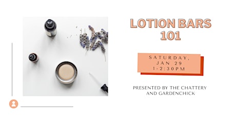Lotion Bars 101  - IN-PERSON CLASS tickets