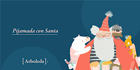 Immagine principale di Pijamada con Santa: Domingo 