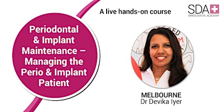 Periodontal & Implant Maintenance: Managing the Perio and Implant Patient tickets