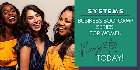 BUSINESS BOOTCAMP SERIES [Systems Workshop] primary image