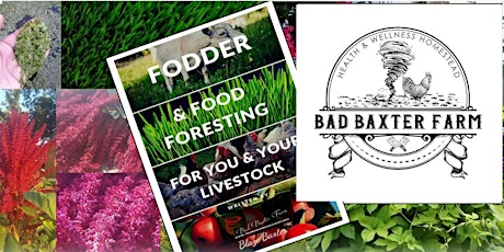 Fodder & Food Foresting (for you & your livestock) tickets