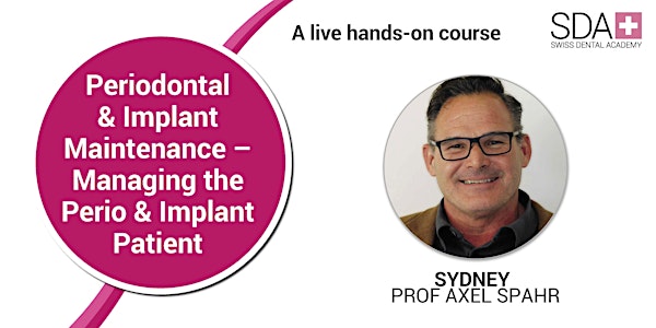 Periodontal & Implant Maintenance: Managing the Perio and Implant Patient