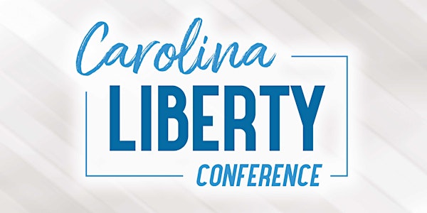 Carolina Liberty Conference