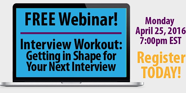 Interview Workout: Getting in Shape for Your Next Interview
