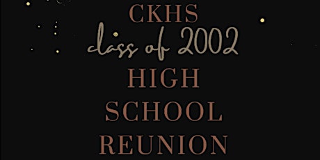 Central Kitsap High School, Class of 2002, 20 year reunion tickets