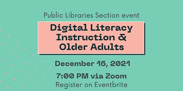 Digital Literacy Instruction & Older Adults