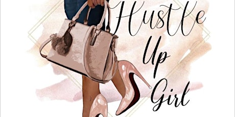 Hustle Up Girl: Poetry Slam tickets