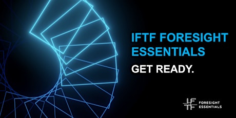 LEARN WITH IFTF: Foresight Essentials